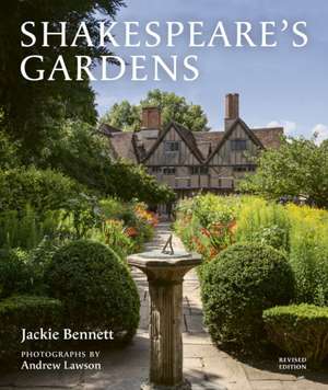 Shakespeare's Gardens de Jackie Bennett