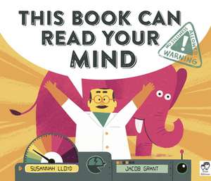 This Book Can Read Your Mind de Susannah Lloyd