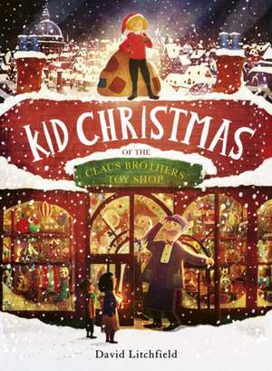 Kid Christmas de David Litchfield