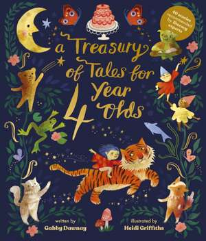 A Treasury of Tales for Four Year Olds de Gabby Dawnay