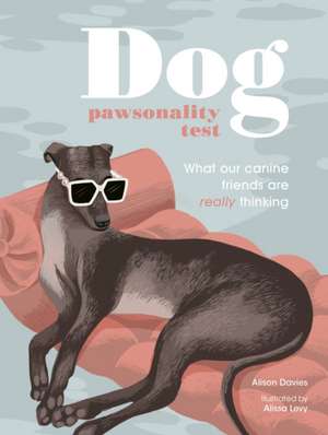 Dog Pawsonality Test de Alison Davies