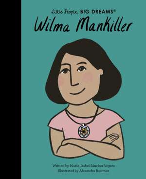 Wilma Mankiller de Maria Isabel Sanchez Vegara