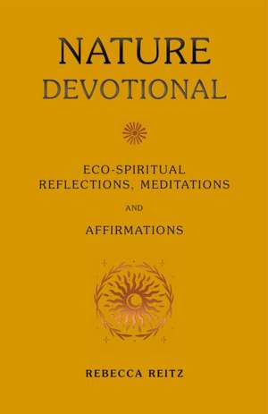 Nature Devotional de Rebecca Reitz