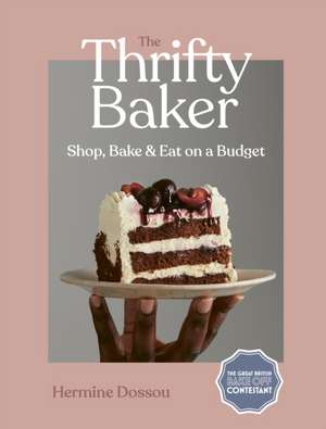 The Thrifty Baker de Hermine Dossou