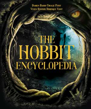 The Hobbit Encyclopedia de Damien Bador