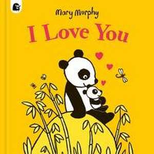 I Love You de Mary Murphy