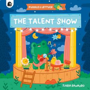 The Talent Show de Ilaria Ranauro