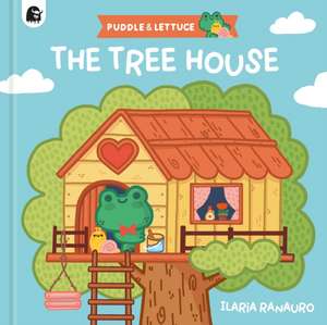 Puddle & Lettuce: The Treehouse de Ilaria Ranauro