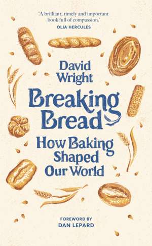 Breaking Bread de David Wright