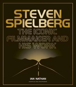 Steven Spielberg de Ian Nathan