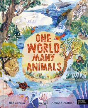 One World, Many Animals de Ben Lerwill