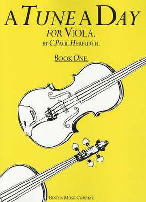 A Tune a Day for Viola, Book 1 de Sarah Pope