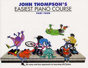 John Thompson Easiest Piano Course: Part 4 de John Thompson