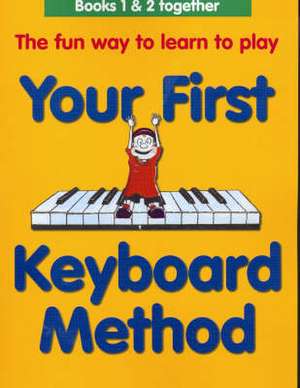 Thompson, M: Your First Keyboard Method Omnibus Edition