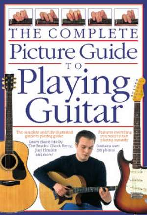 Complete Picture Guide to Playing Guitar (Small Format) de Joe Bennett