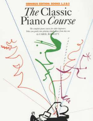 Classic Piano Course, Small Format de Carol Barratt