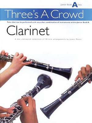 Clarinet: Junior Book A Easy de James Power