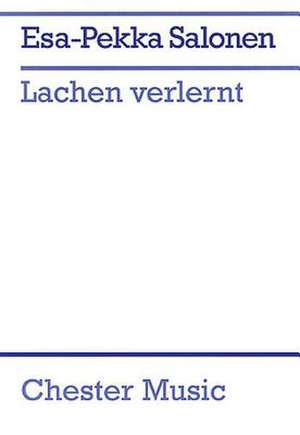 Lachen Verlernt de Esa-Pekka Salonen