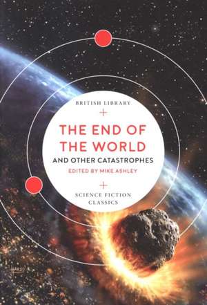 The End of the World de Mike Ashley