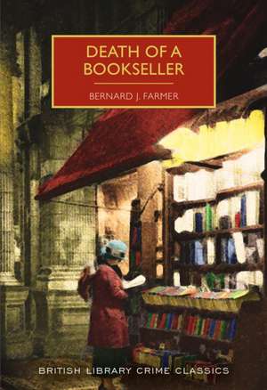 Death of a Bookseller de Bernard J Farmer