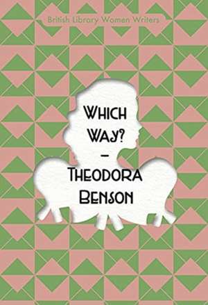 Which Way? de Theodora Benson