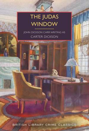 The Judas Window de Carter Dickson