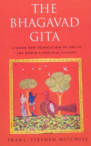 The Bhagavad Gita de Stephen Mitchell