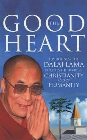 The Good Heart de Dalai Lama