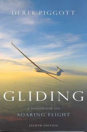 Gliding de Derek Piggott