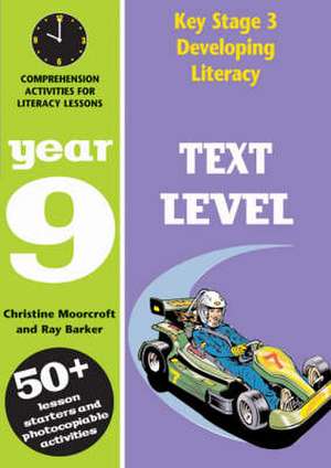 Text Level: Year 9: Comprehension Activities for Literacy Lessions de Ray Barker