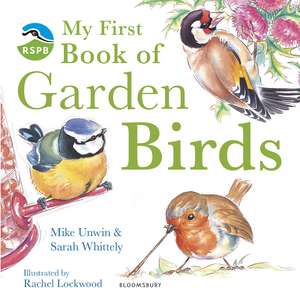 RSPB My First Book of Garden Birds de Mike Unwin