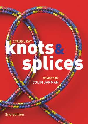 Knots and Splices de Colin Jarman