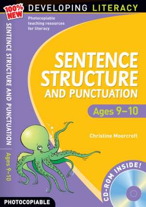 Sentence Structure and Punctuation - Ages 9-10 de Christine Moorcroft