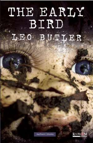 The Early Bird de Leo Butler