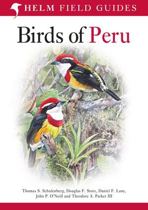 Birds of Peru de Thomas S. Schulenberg