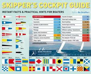 Skipper's Cockpit Guide: Instant Facts and Practical Hints for Boaters de Bo Streiffert