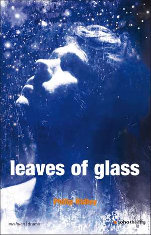 Leaves of Glass de Philip Ridley