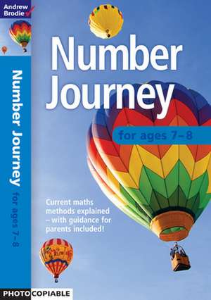 Number Journey 7-8 de Andrew Brodie