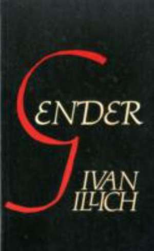 Gender de Ivan Illich