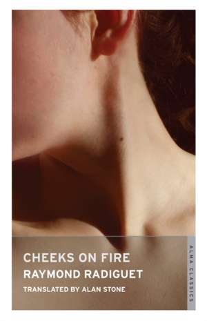 Cheeks on Fire de Raymond Radiguet