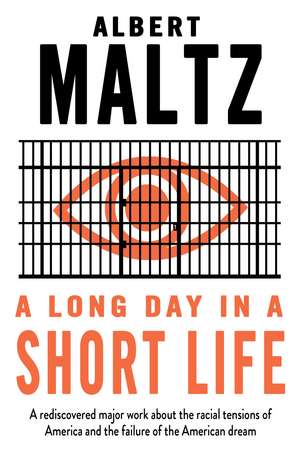 A Long Day in a Short Life de Albert Maltz