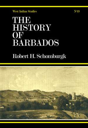 History of Barbados de Sir Robert Schomburg