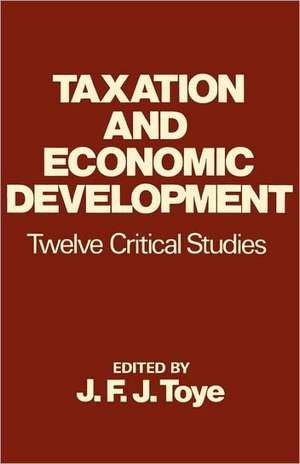 Taxation and Economic Development de John Toye