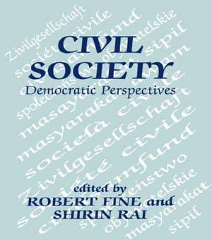 Civil Society: Democratic Perspectives de Robert Fine