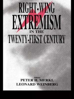 Right-wing Extremism in the Twenty-first Century de Peter Merkl