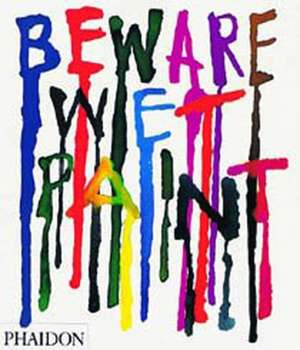 Beware Wet Paint de Alan Fletcher