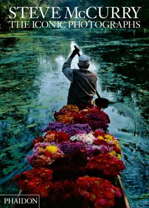 Steve McCurry: The Iconic Photographs de Steve McCurry