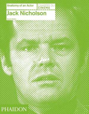 Jack Nicholson: Anatomy of an Actor de Beverly Walker