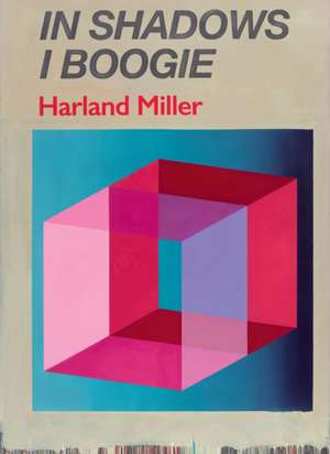 HARLAND MILLER IN SHADOWS I BO