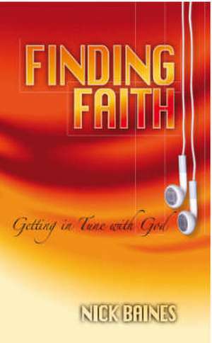 Finding Faith de Nick Baines